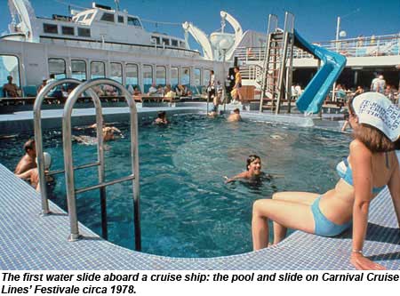le tout premier toboggan en croisière, datant de 1978, à bord du Carnival Festivale